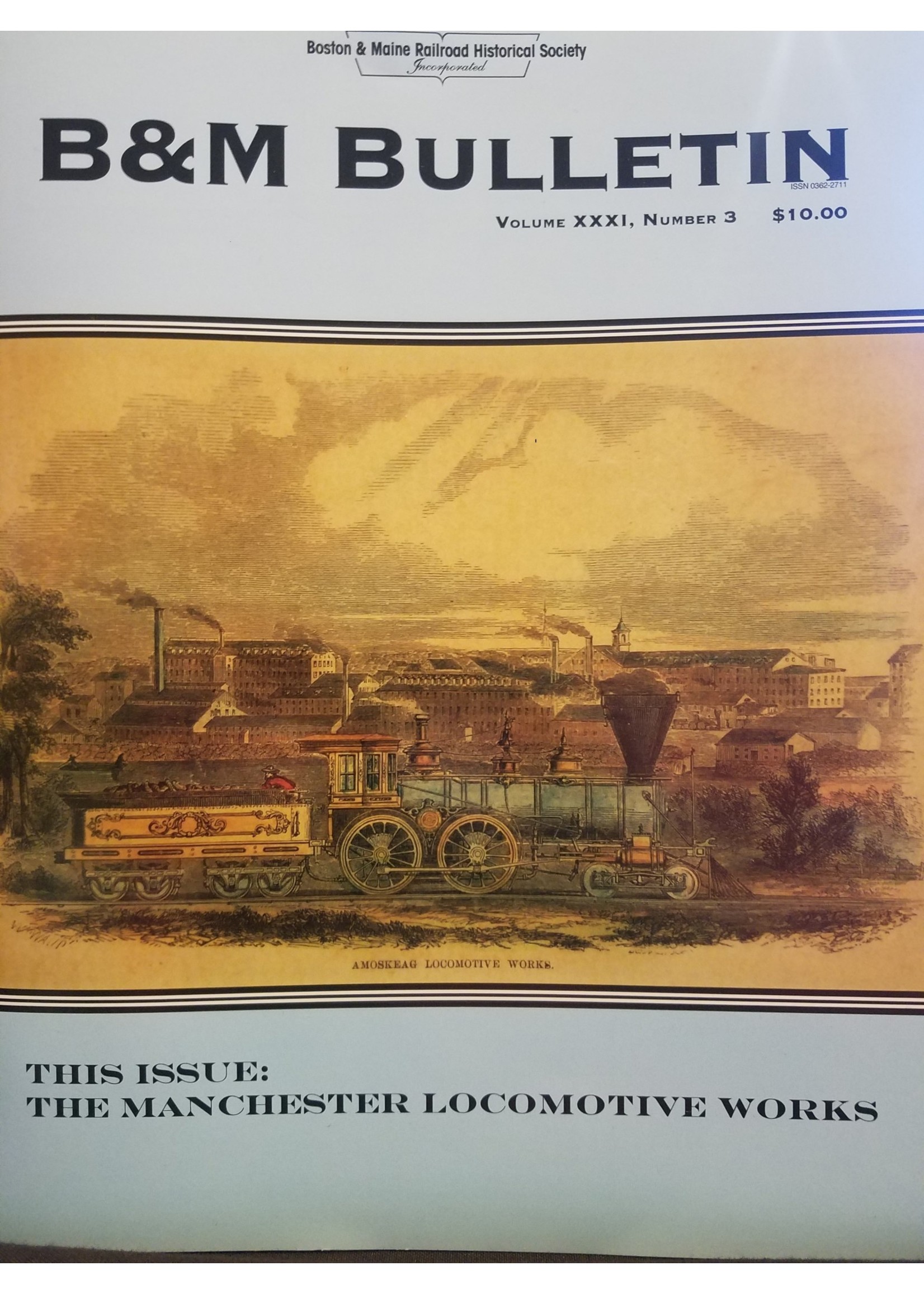 B&M Historical Society B & M Bulletin 2019 #1  (Vol XXXI, Number 3)