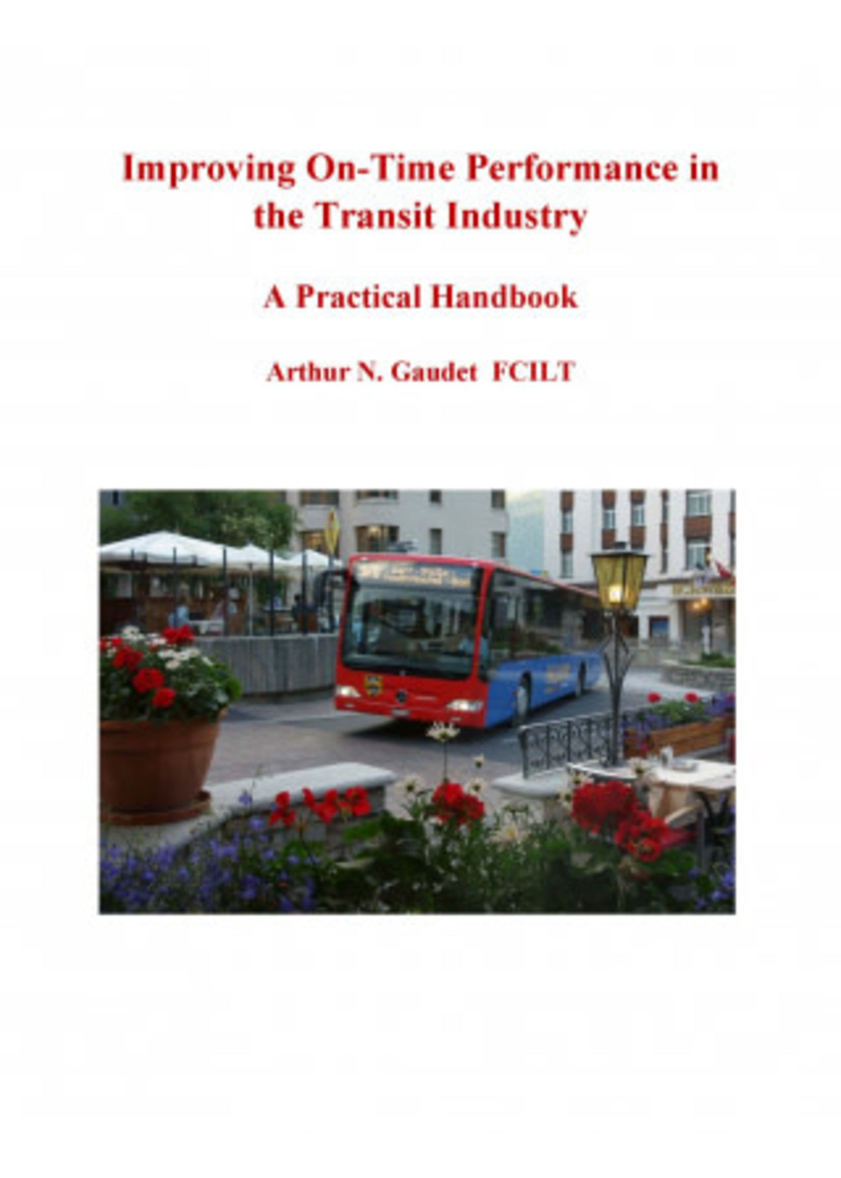 Improving On-Time Performance in the Transit Industry