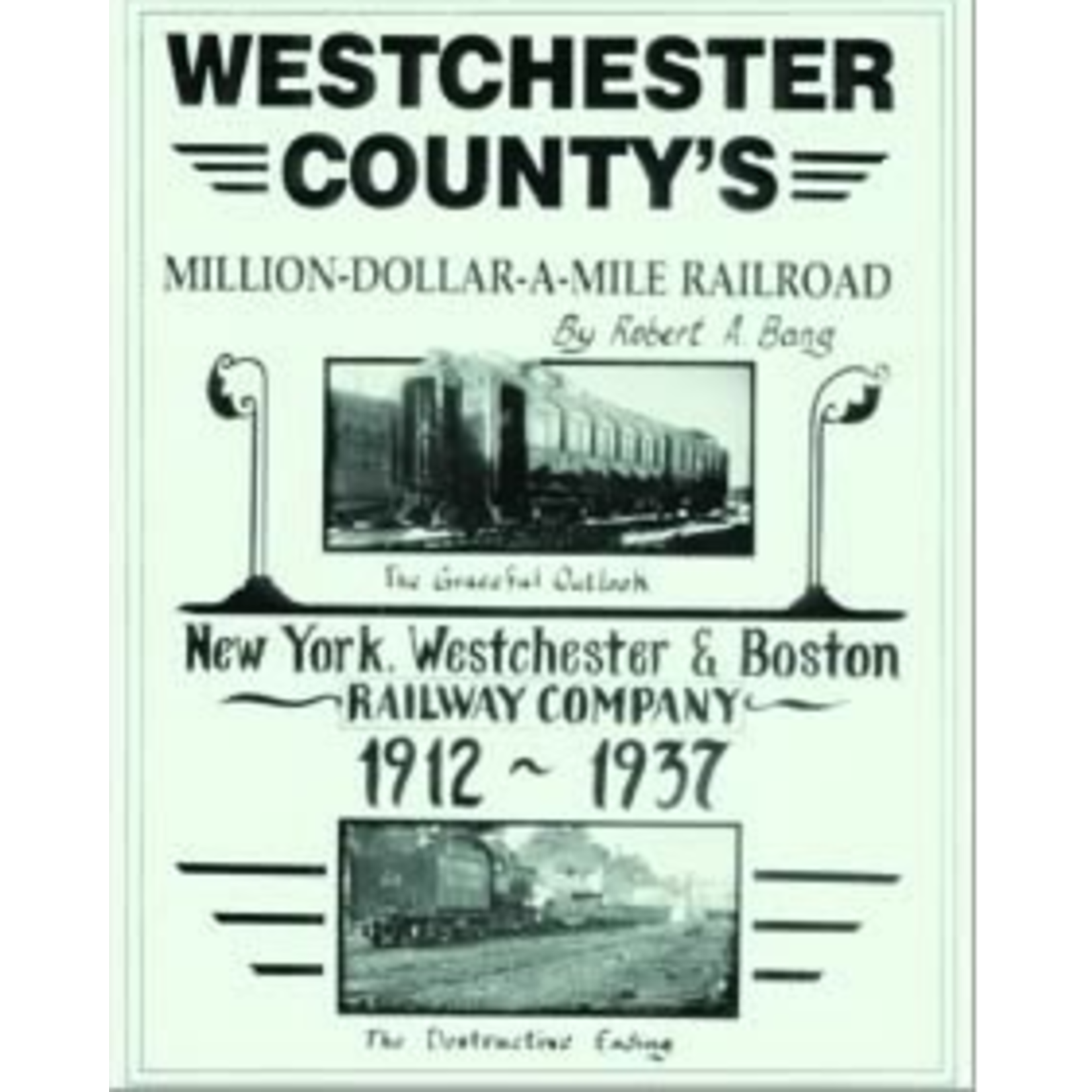 Westchester County's Million-Dollar-A-Mile Railroad 15% OFF