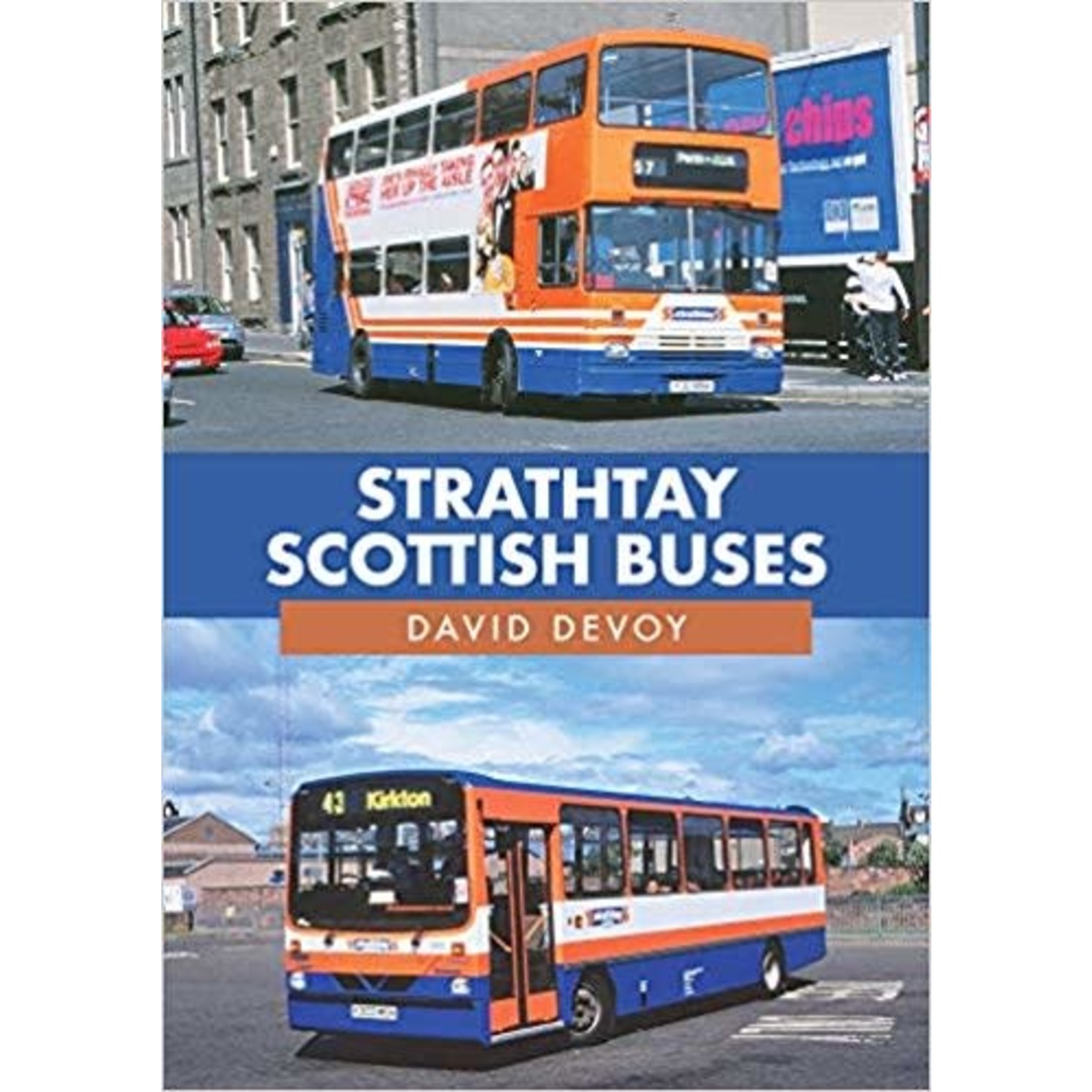 Amberley Publishing Strathtay Scottish Buses