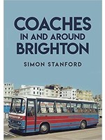 Amberley Publishing Coaches in and Around Brighton