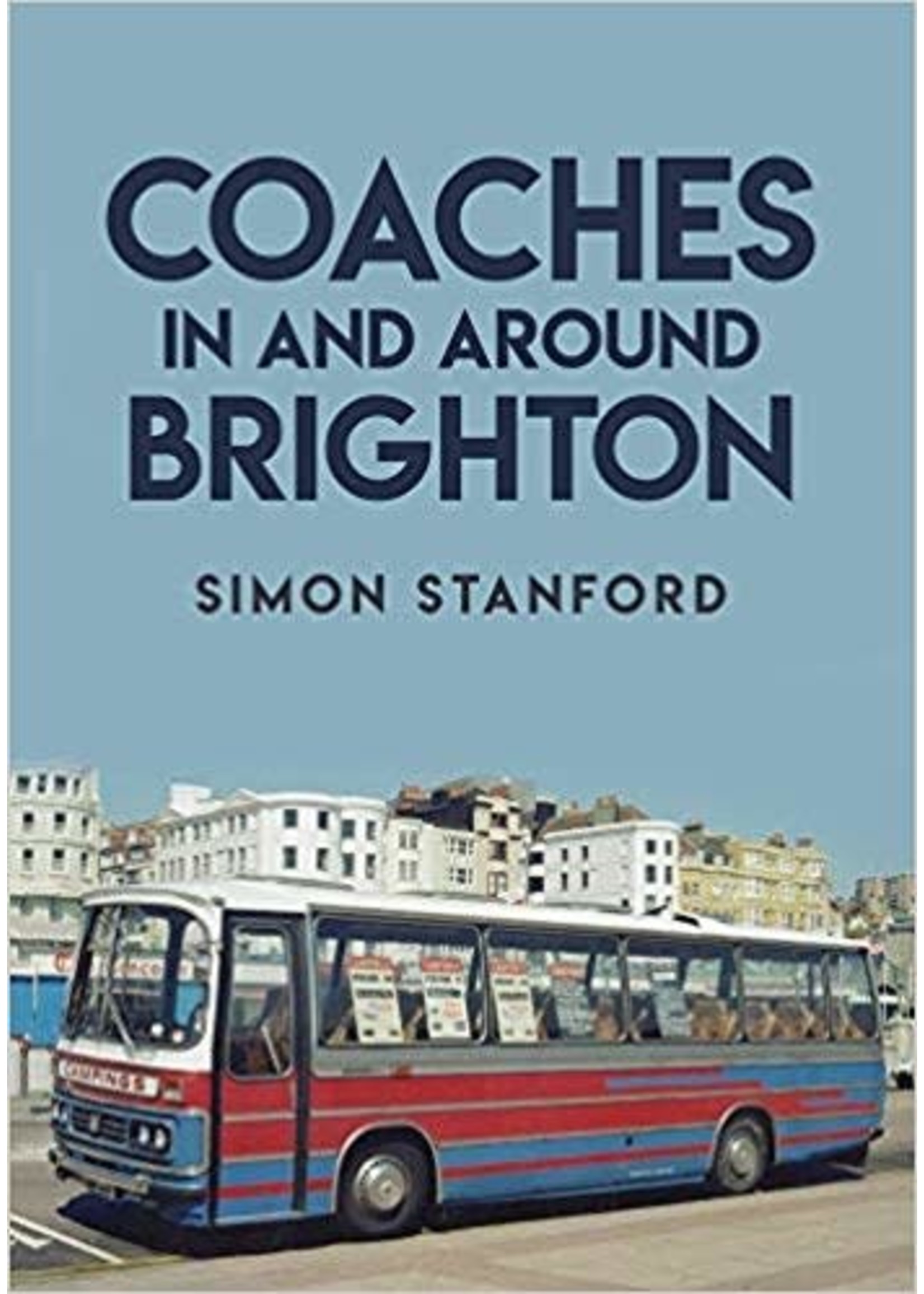 Amberley Publishing Coaches in and Around Brighton