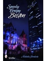 Schiffer Publishing Spooky Creepy Boston