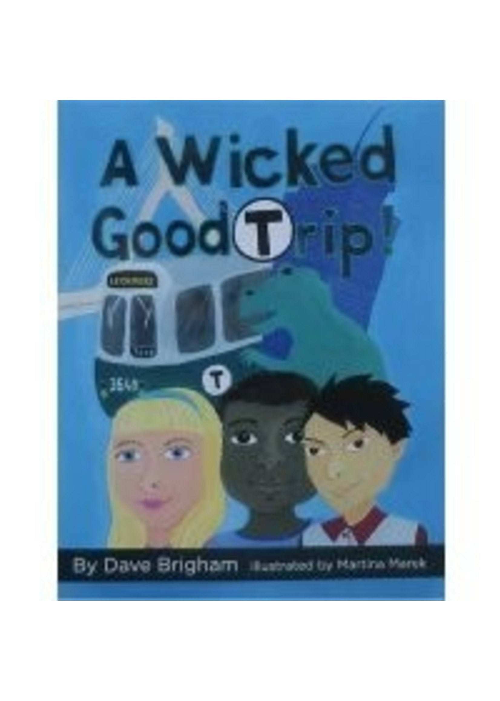 A Wicked Good Trip