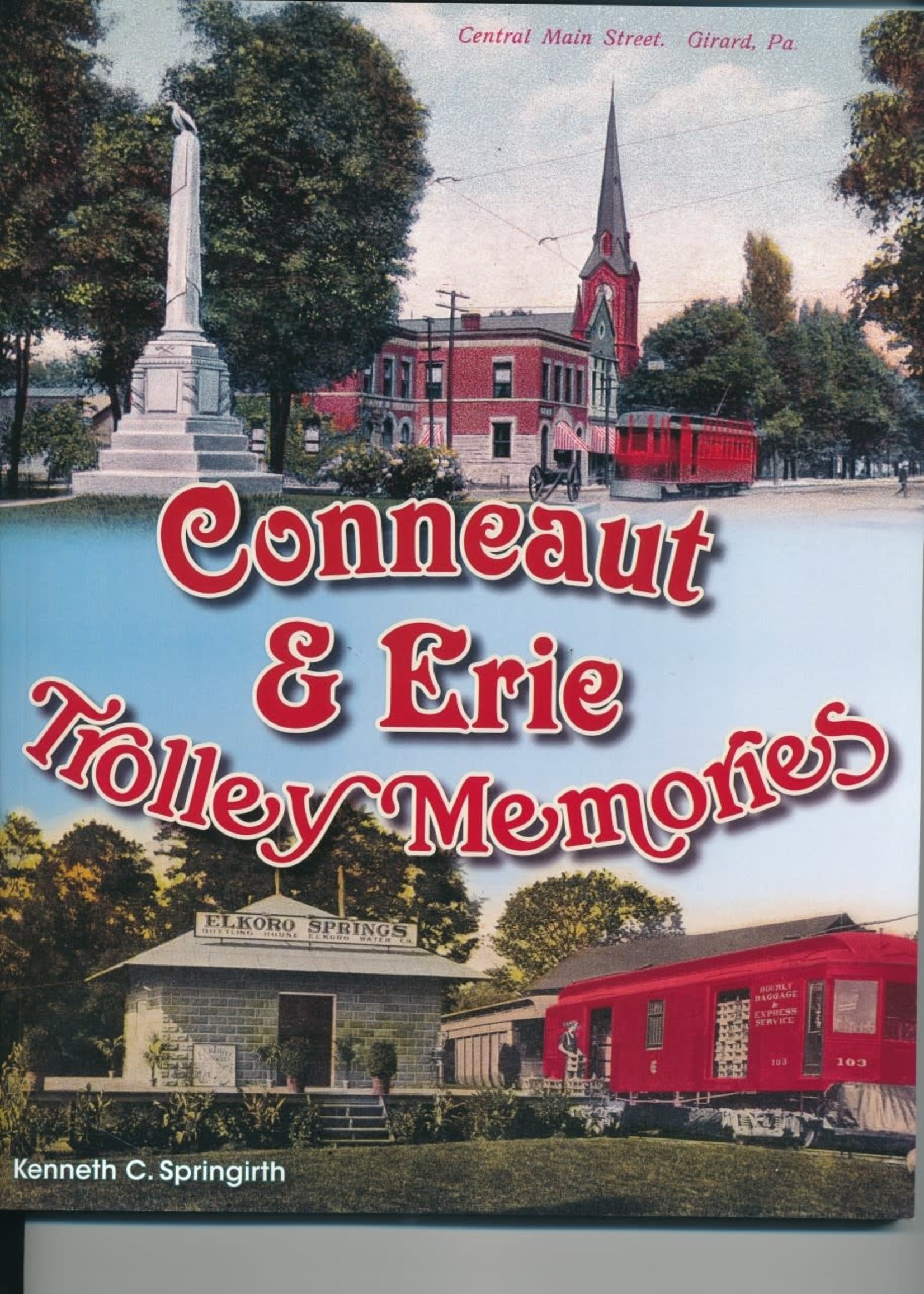 America Through Time Conneaut & Erie Trolley Memories *SIGNED