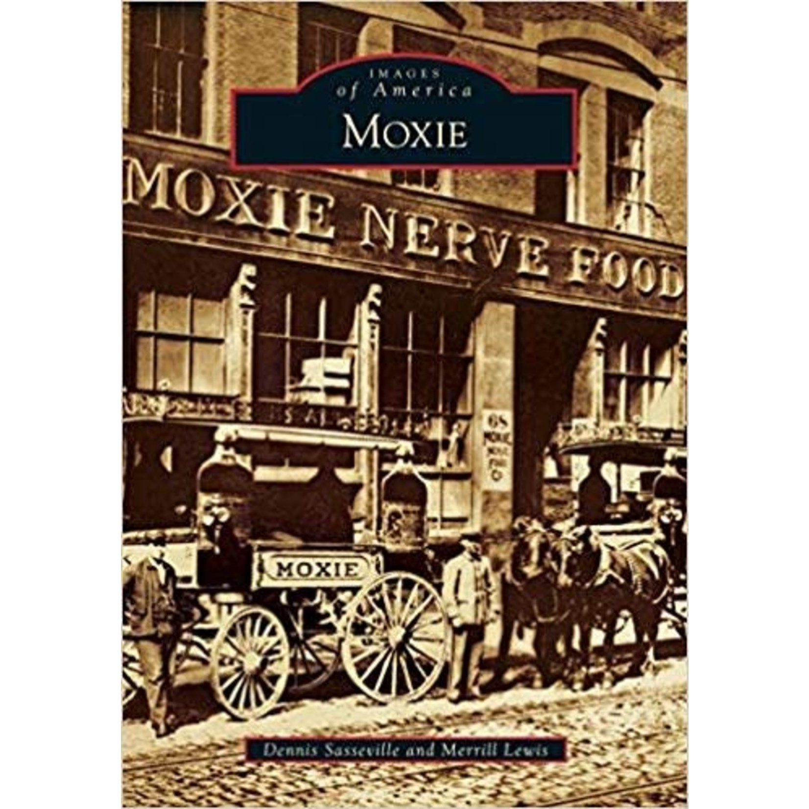 Images of America Moxie