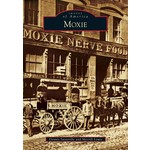 Images of America Moxie