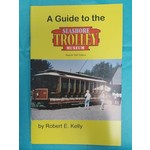 A Guide to the Seashore Trolley Museum