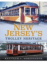America Through Time New Jersey's Trolley Heritage *SIGNED