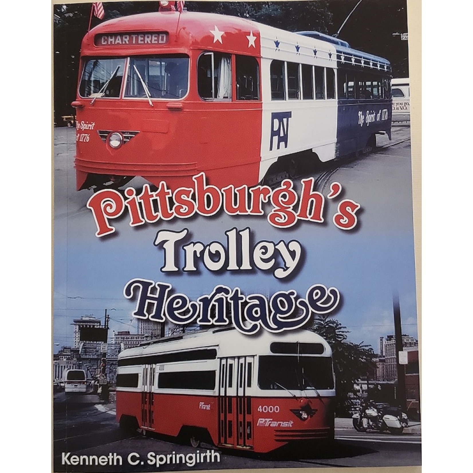 America Through Time Pittsburgh's Trolley Heritage