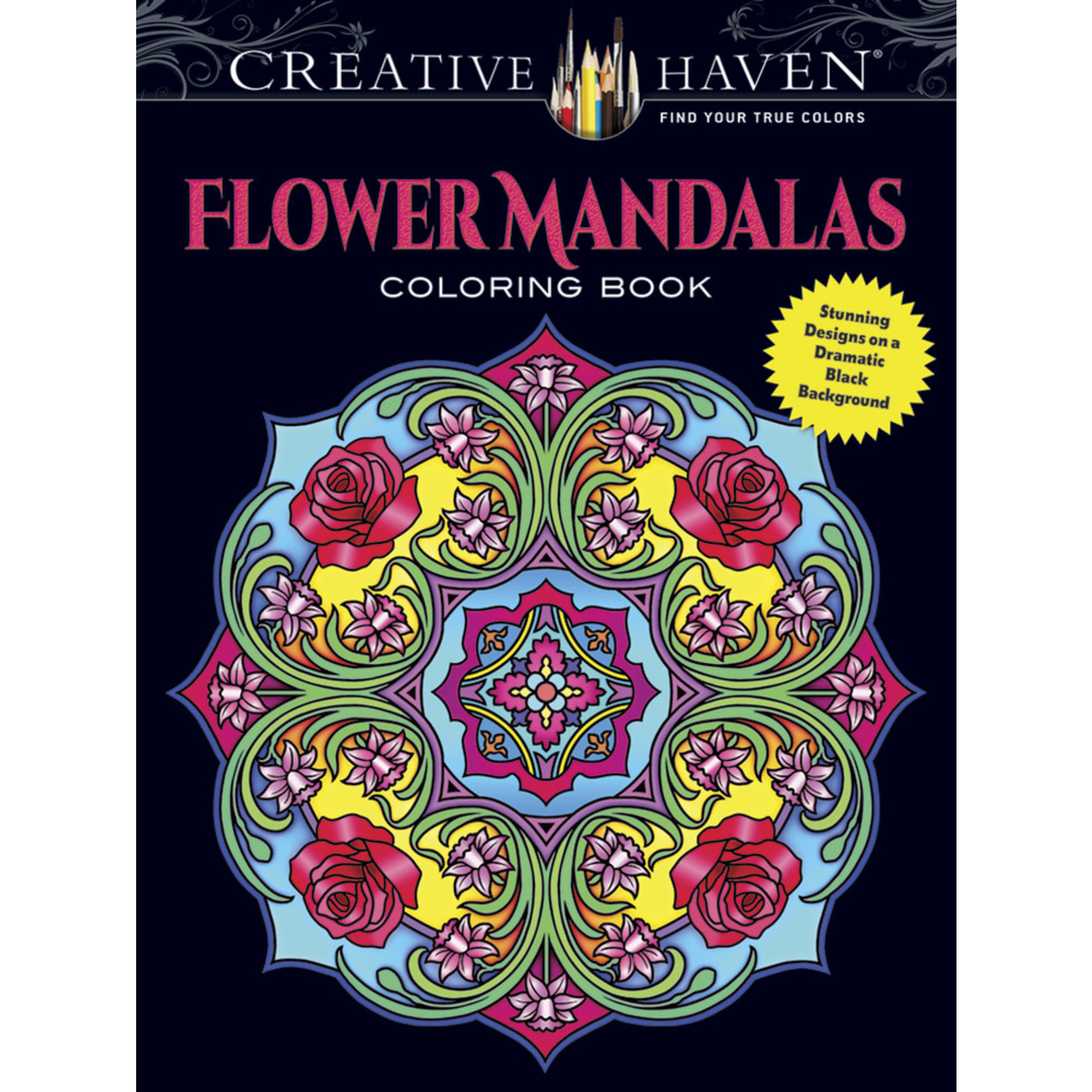 Creative Haven Flower Mandalas Coloring Book: Stunning Designs on a Dramatic Black Background