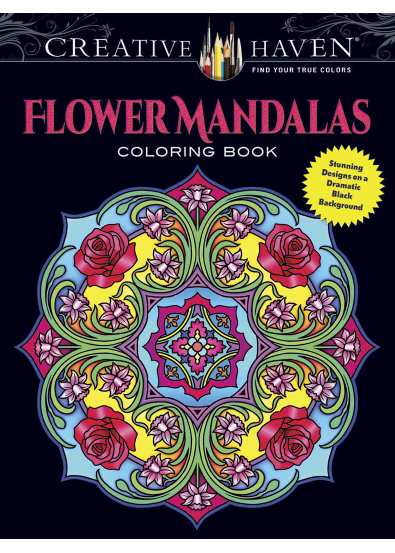 Creative Haven Flower Mandalas Coloring Book: Stunning Designs on a Dramatic Black Background