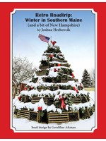 Retro Roadtrip: Winter in Southern Maine (and a bit of New Hampshire)