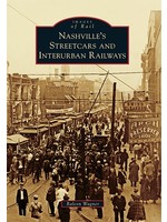 Images of Rail Nashville's Streetcars and Interurban Railways
