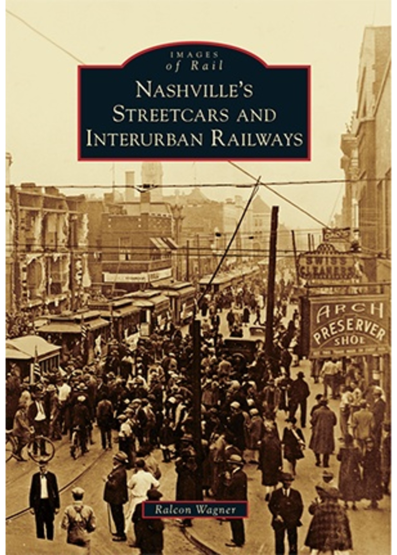 Images of Rail Nashville's Streetcars and Interurban Railways