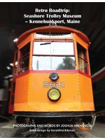 Retro Roadtrip: Seashore Trolley Museum - Kennebunkport, ME
