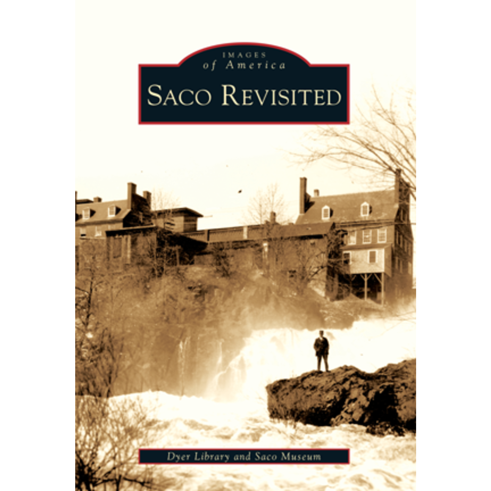Images of America Saco Revisited