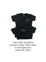 I Like a Man with Moxie Ladies Tee - Discontinued