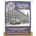 Central Electric Railfans' Association Chicago & West Towns Railways