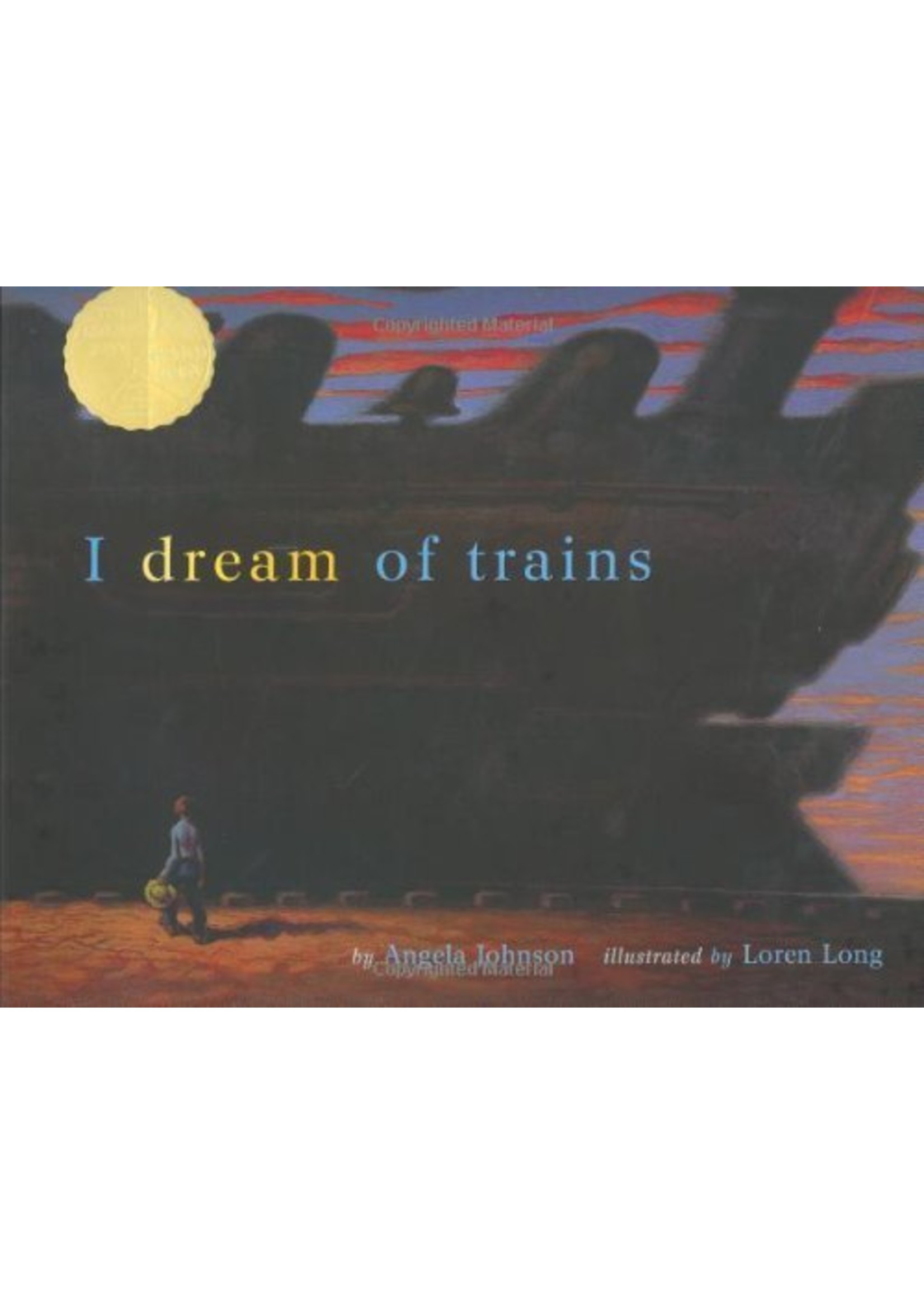 S&S Books for Young Readers I DREAM OF TRAINS