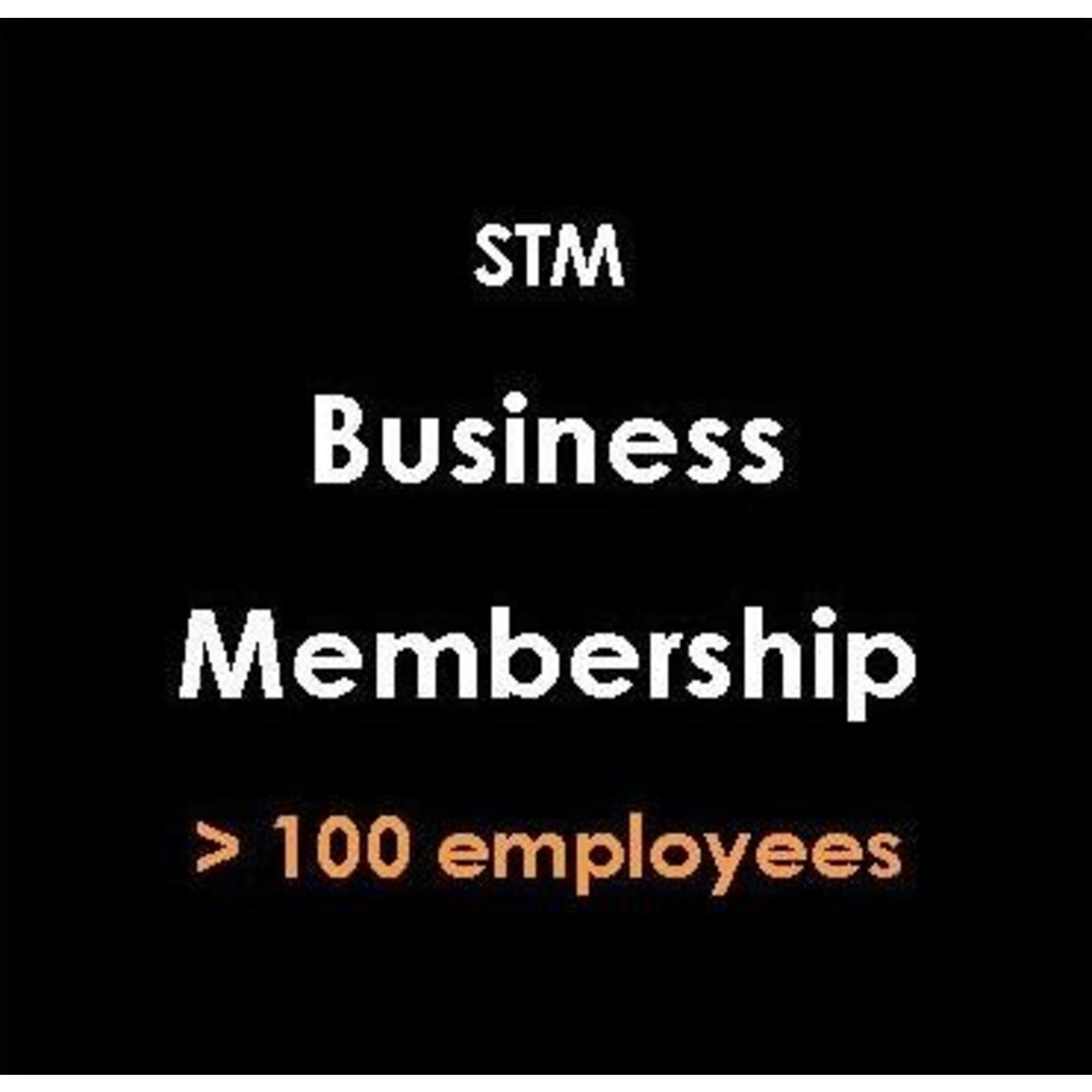 Businesss Membership Over 100 Employees