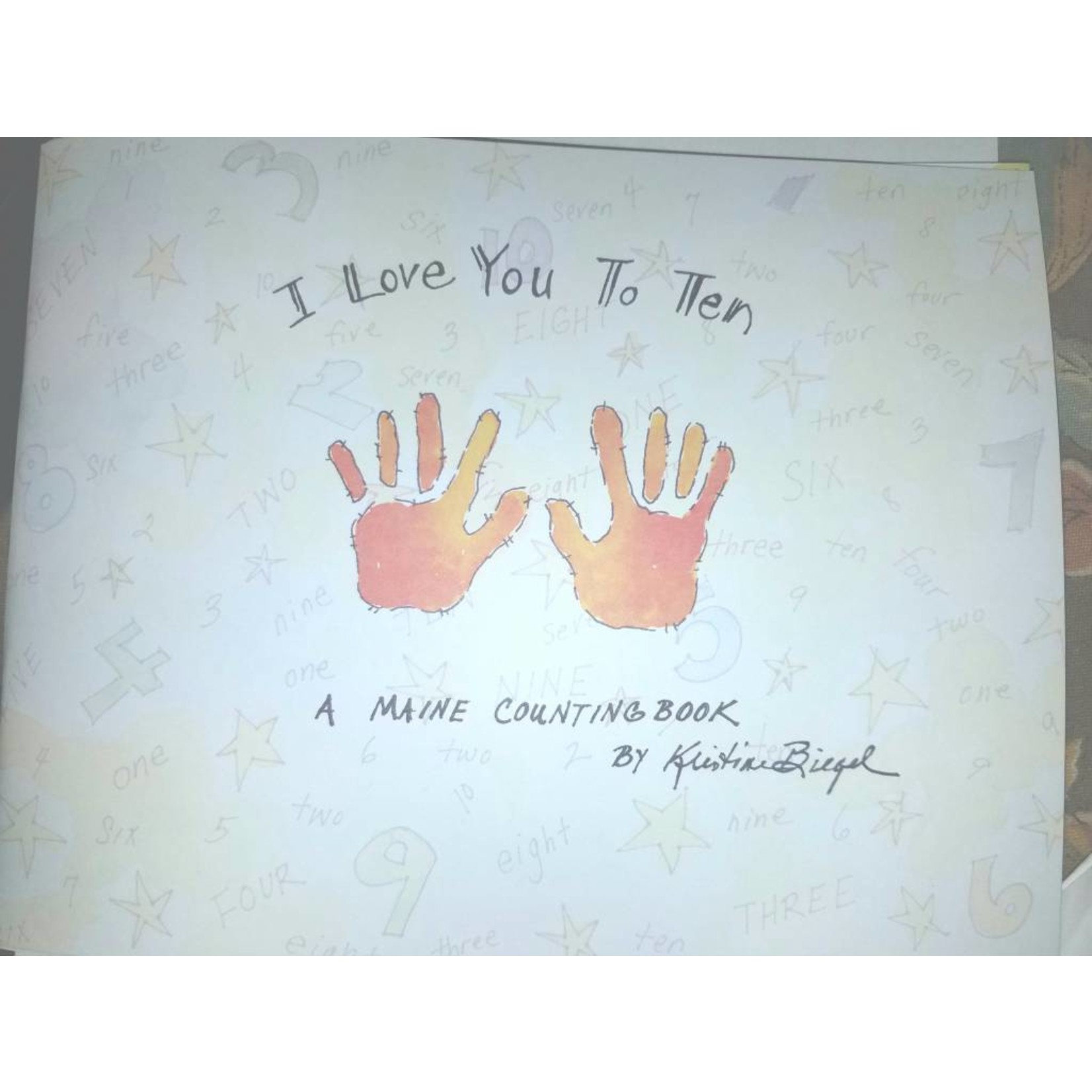 I Love You To Ten (A Maine Counting Book)