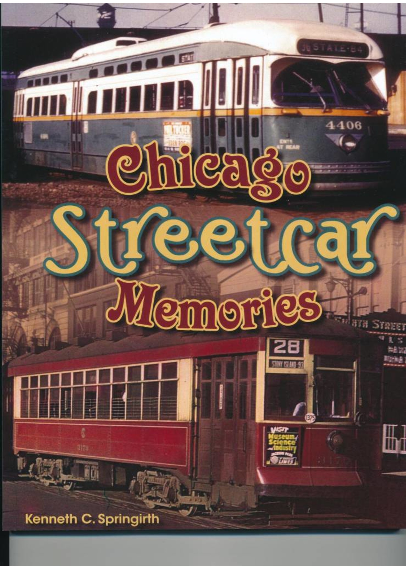 America Through Time Chicago Streetcar Memories - SIGNED!
