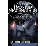 Haunted America A Guide to Haunted New England