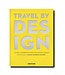 Travel by Design