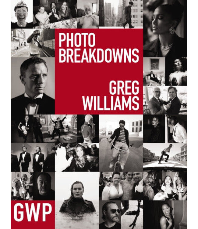 Greg Williams Photo Breakdowns: The Stories Behind 100 Portraits