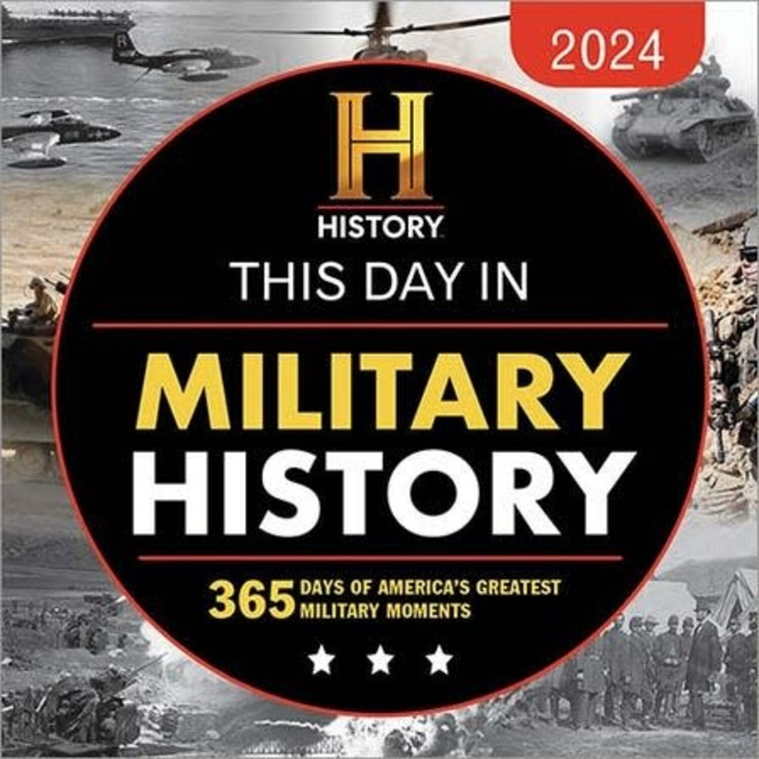 SOURCEBOOK 2024 History Channel This Day in Military History Boxed ...