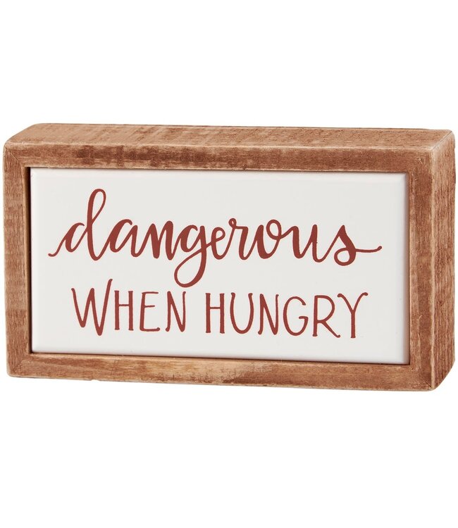 When Hungry Box Sign Mini