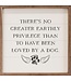 Loved By A Dog White