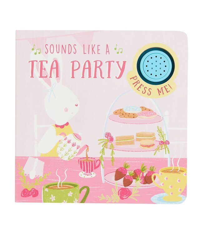 Sounds Like A Tea Party Board Book