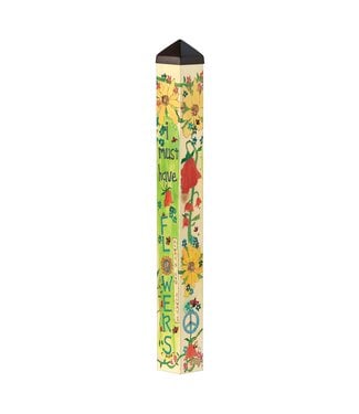 I Must Have Flowers 40" Art Pole