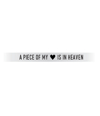 "A Piece Of My Heart Is In Heaven" Silver Embracelet