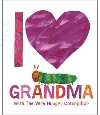 I Love Grandma with The Very Hungry Caterpillar