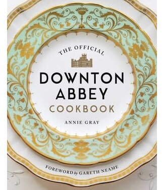 The Official Downton Abbey Cookbook