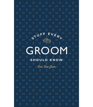 Stuff Every Groom Should Know