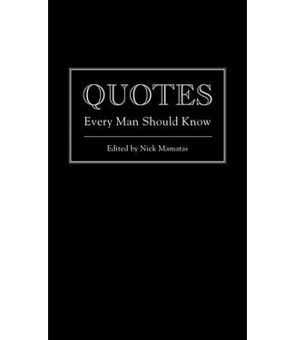 Quotes Every Man Should Know
