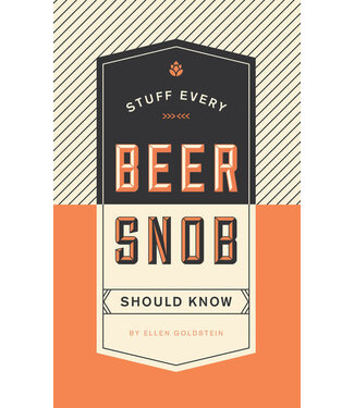 Stuff Every Beer Snob Should Know