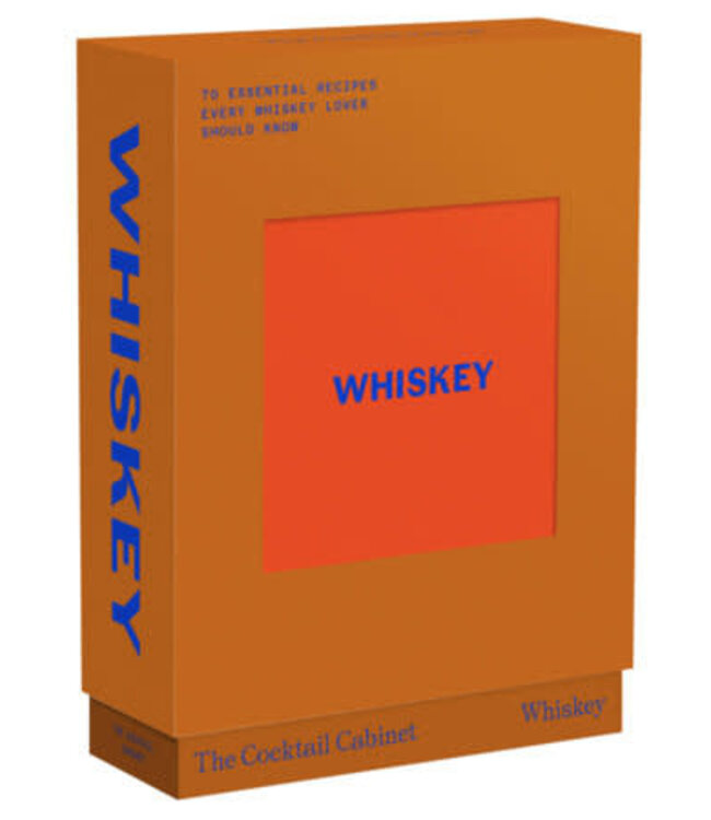 The Cocktail Cabinet: Whiskey