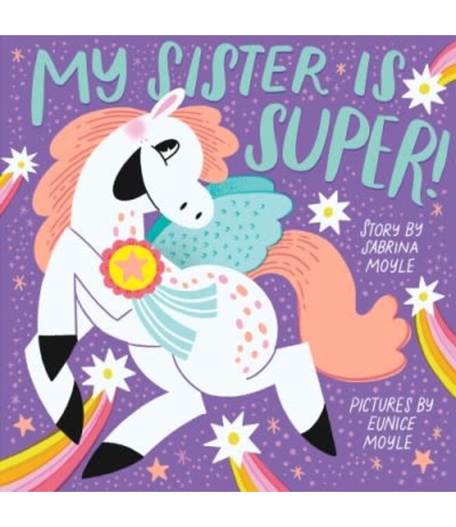 ABRAMS My Sister Is Super! (A Hello! Lucky Book)