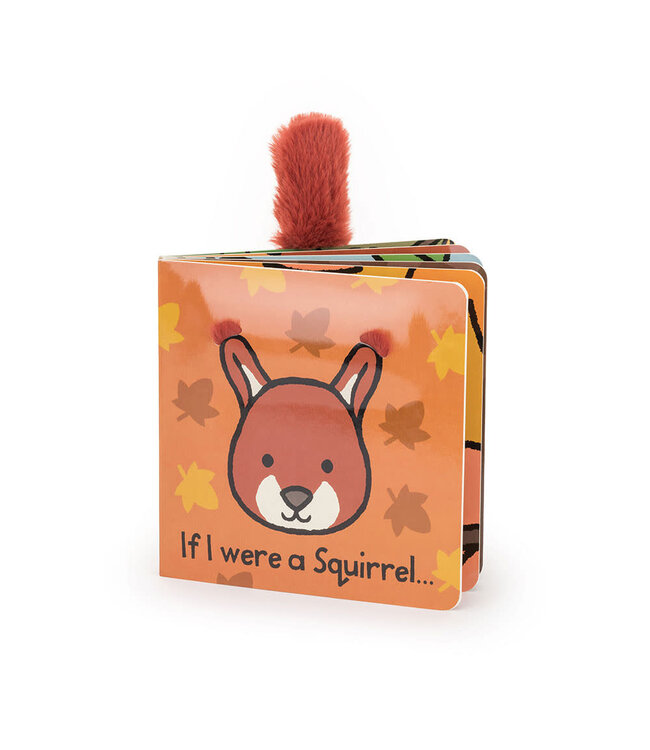JELLYCAT If I Were A Squirrel Board Book
