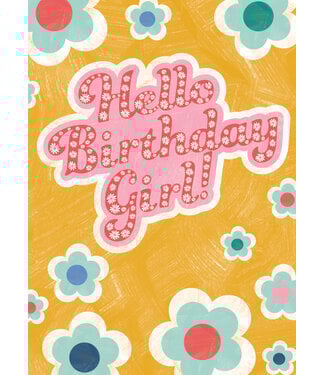 Hello Birthday Girl Card