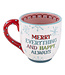 Merry Everything and Happy Always Mug
