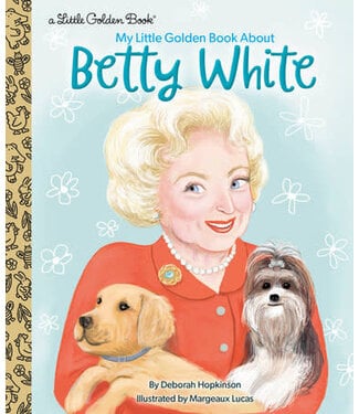 My Little Golden Book About Betty White