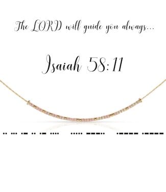 DOT & DASH Isaiah 58:11 Necklace