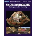 Kalmbach Book N Scale Railroading, Getting Started in the Hobby, Second Edition # 12428