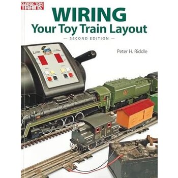 Kalmbach Books Wiring Your Toy Train Layout - Second Edition # 10-8405